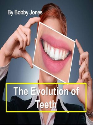 cover image of The Evolution of Teeth